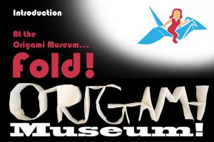 About the Origami Museum project